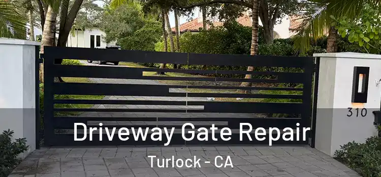  Driveway Gate Repair Turlock - CA