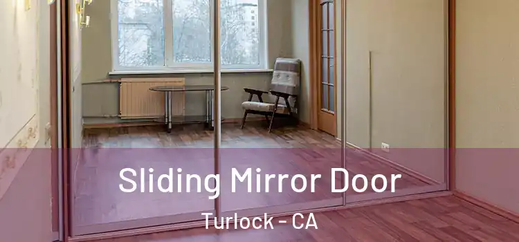  Sliding Mirror Door Turlock - CA